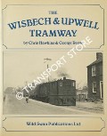 The Wisbech & Upwell Tramway by HAWKINS, Chris & REEVE, George